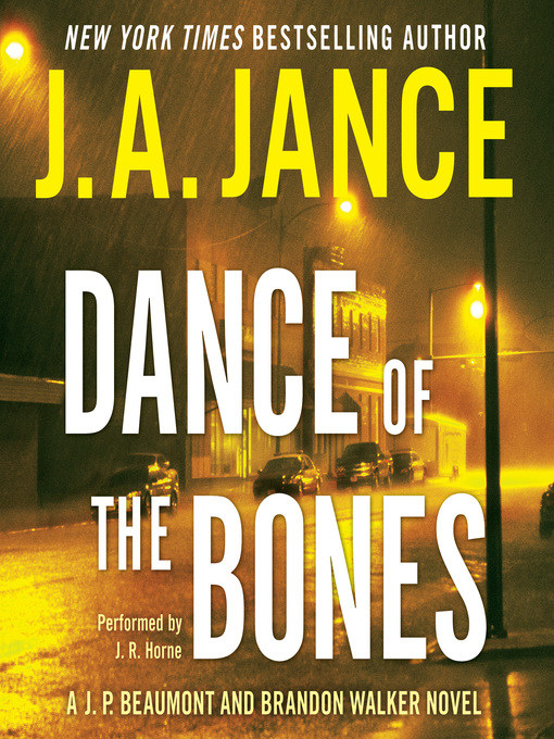 Title details for Dance of the Bones by J. A. Jance - Available